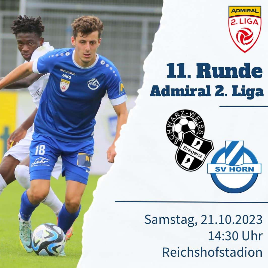 SVホルンさんのインスタグラム写真 - (SVホルンInstagram)「Die 11. Runde in der @2liga.at beschert uns eine Reise nach Vorarlberg. Gespielt wird am Samstag.🎯  🗓️ Samstag, 21.10.2023 🕕 14:30 Uhr 🆚 Schwarz-Weiß Bregenz 🏟️ Reichshofstadion  👀 auf das nächste Heimspiel: 27.10.2023 | 18:10 Uhr | SV vs. GAK  Be part of it.🫶🏼   #weitergehts #admiralzweiteliga #weitergehts #svh #letsgo #greifenan #wirschaffendas #zusammenhalten #kommtinsstadion #auswärtsspiel #svhornfamilie #leidenschaftfussball #sportlandnoe #bepartofit」10月16日 18時32分 - svhorn1922