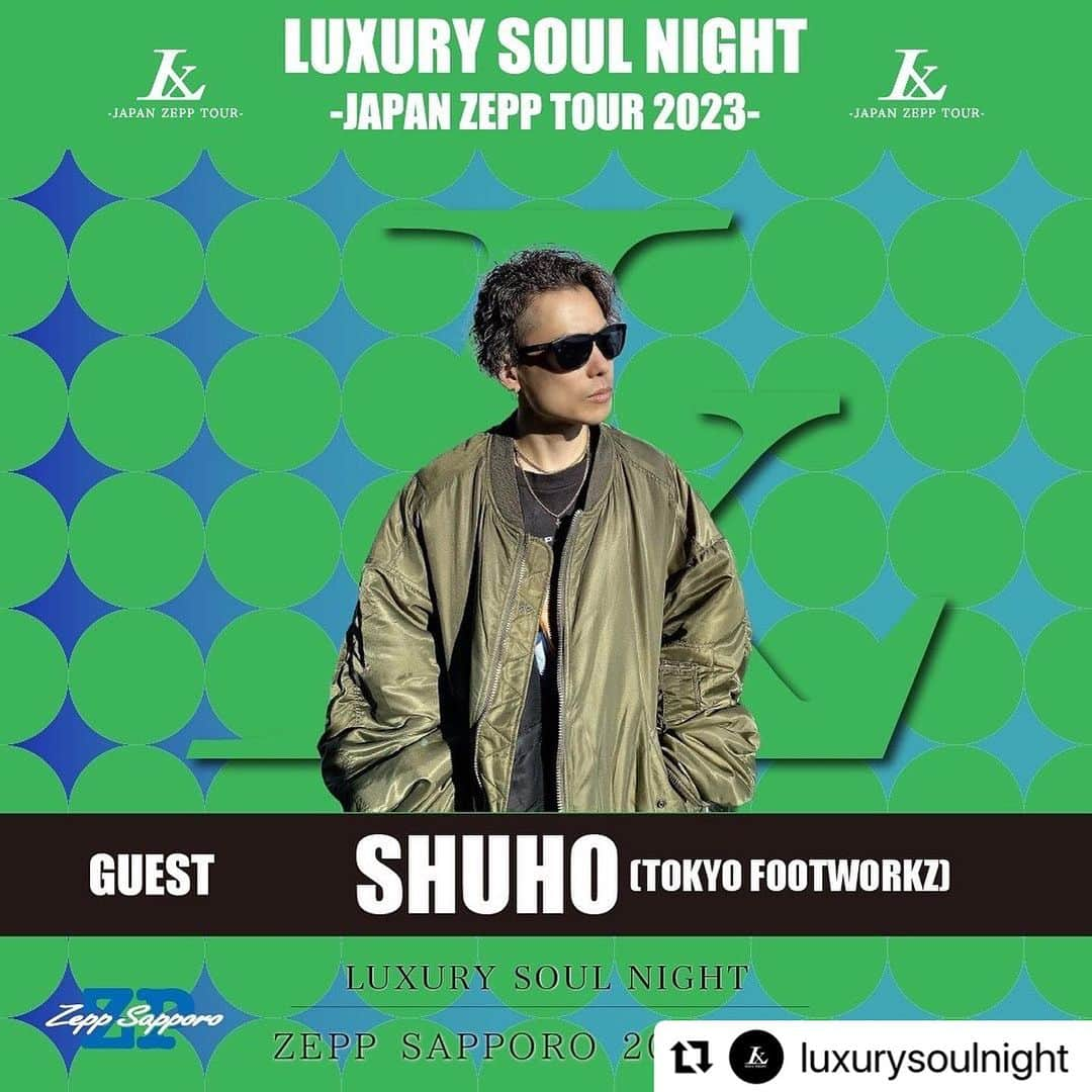 SHUHOのインスタグラム：「#Repost @luxurysoulnight with @use.repost ・・・ #luxurysoulnight    "𝐋𝐮𝐱𝐮𝐫𝐲 𝐒𝐨𝐮𝐥 𝐍𝐢𝐠𝐡𝐭 𝐉𝐀𝐏𝐀𝐍 𝐓𝐎𝐔𝐑 𝟐𝟎𝟐𝟑"  𝟐𝟎𝟐𝟑.𝟏𝟏.𝟒 𝐋𝐮𝐱𝐮𝐫𝐲 𝐒𝐨𝐮𝐥 𝐍𝐢𝐠𝐡𝐭 𝐢𝐧 𝐒𝐀𝐏𝐏𝐎𝐑𝐎 @zepp_sapporo   𝐋𝐔𝐗𝐔𝐑𝐘 𝐆𝐔𝐄𝐒𝐓 𝐃𝐀𝐍𝐂𝐄𝐑  【 @shuho_chiba 】  𝐓𝐢𝐜𝐤𝐞𝐭 𝐍𝐨𝐰 𝐎𝐧 𝐒𝐚𝐥𝐞 ❯❯❯❯ 𝐃𝐌✉️🎫  #japantour2023 #zeppsapporo」