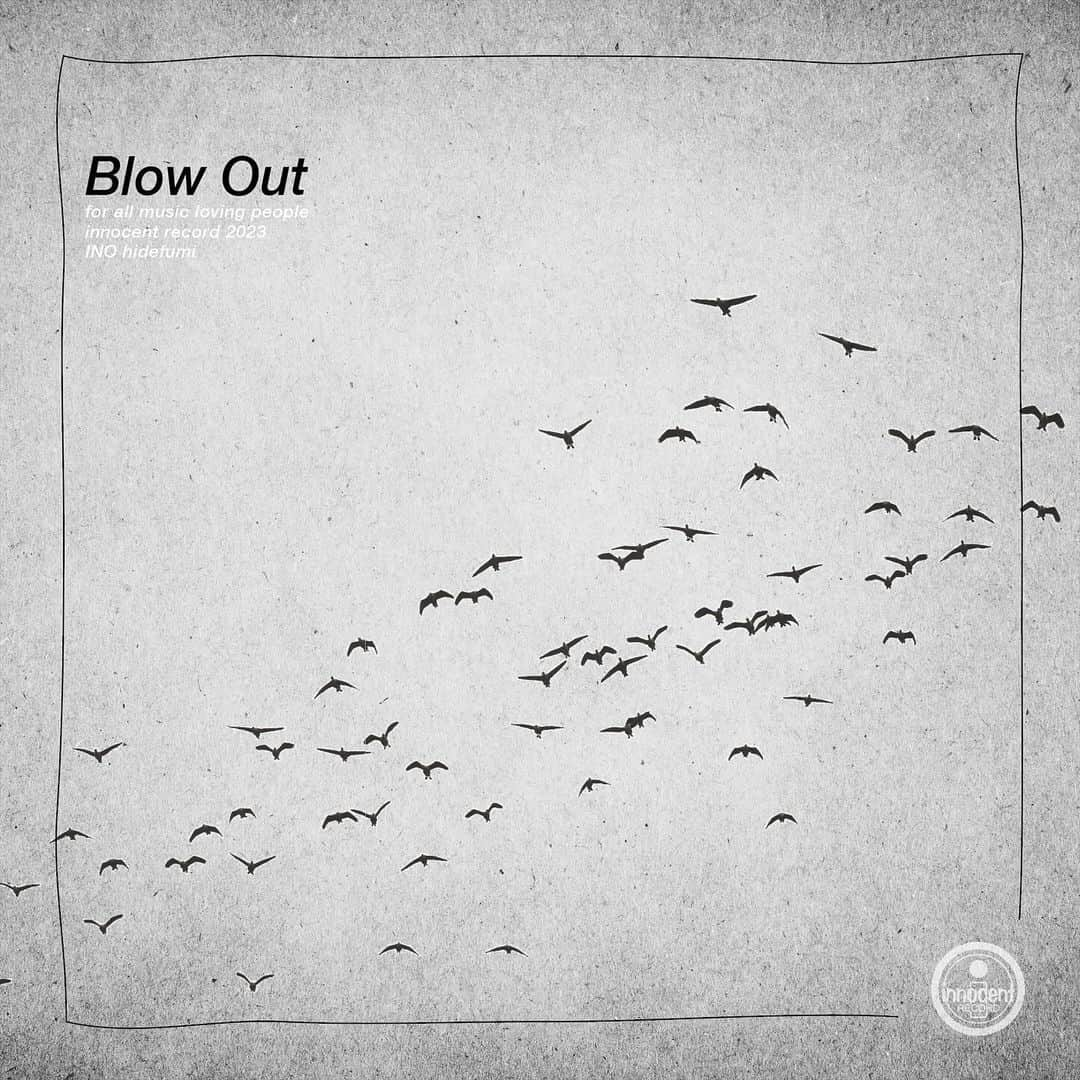 INO hidefumiさんのインスタグラム写真 - (INO hidefumiInstagram)「. . . . . . . .  ... . New Single   　　　　　　　　　　　　　　　　　🦅 　　　　　　　 　　　　　　　 “ Blow Out "      .」10月17日 22時08分 - ino_hidefumi