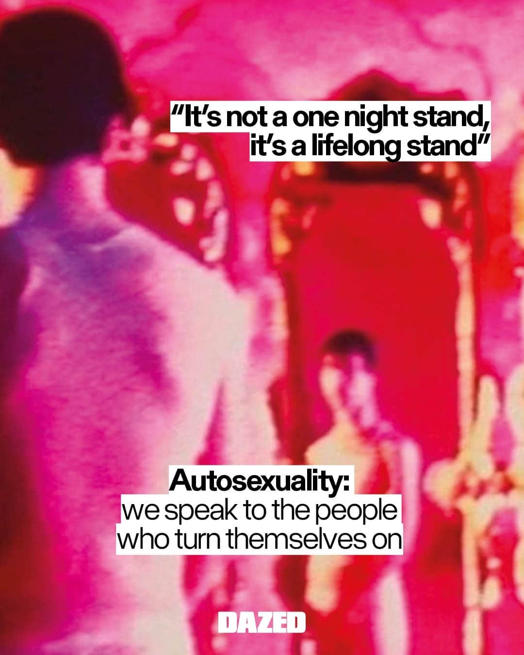 Dazed Magazineのインスタグラム：「Autosexuality is a sexual orientation in which people primarily experience sexual attraction toward themselves.⁠ ⁠ This little-known sexuality, when mentioned to other people, has often been met with bewilderment and even at times, disdain.⁠ ⁠ As sexologist and relationship therapist Gigi Engle explains, “Autosexuality is unpalatable to people because it’s shrouded in every layer of our darkest shame: masturbation, self-love, gazing into the mirror.”⁠ ⁠ Three people who identify as autosexual share what it’s like to be sexually attractedto yourself, read what they have to say through the link in our bio 🔗⁠ ⁠ 📷 Pink Narcissus, 1971⁠ ✍️ @_alicewade」