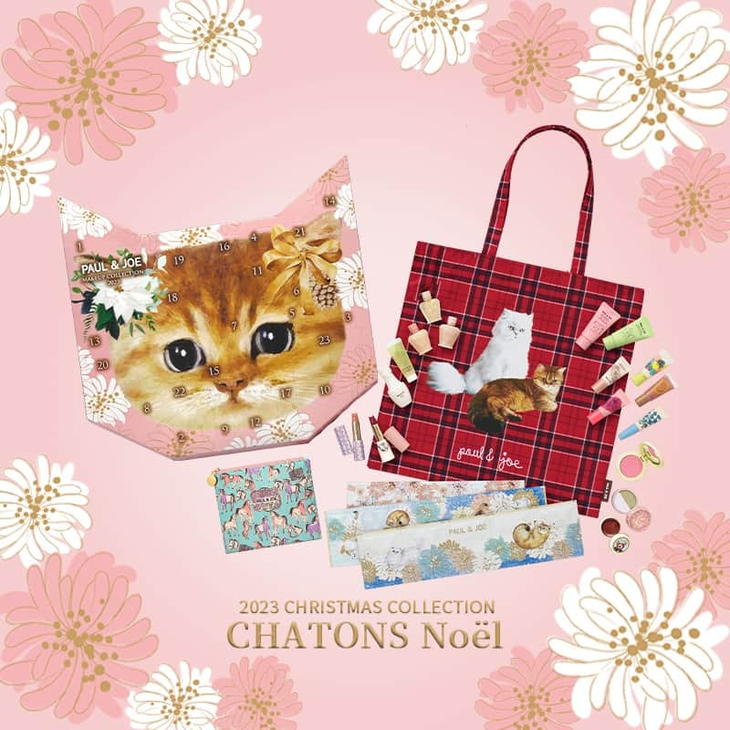 PAUL & JOE BEAUTEのインスタグラム：「本日ご予約開始！ 2023 CHRISTMAS COLLECTION CHATONS Noël 　  発売する度大人気となる アドベントカレンダー型コフレ。今年は”猫”をテーマに、ジプシーとヌネットを大胆にデザイン！  24個の扉には、気まぐれに色んな表情を見せてくれる ジプシー＆ヌネットのように様々な表情を楽しめる メイクアイテムや大人気のプライマー、 スキンケア、ボディケアアイテムや雑貨までIN。 A4サイズもすっぽり入るホリデーカラーのトートバッグも♡  ジプシーとヌネットと過ごす、 わくわくの24日間のスタートです♪  数量限定なので、ご予約がおすすめ！  ■メイクアップ コレクション 2023 ￥14,300（税込） 〈セット内容〉 ・ラトゥー エクラ ファンデーション プライマー リミテッド 001（10ml） ・スパークリング ファンデーション プライマー 001（10ml） ファンデーション プライマー リミテッド 002 （10ml / 0.4ml × 10包） ・クリーム ブラッシュ リミテッド 002（8g） ・パウダー ブラッシュ リミテッド 002 （3g） ・クリーム アイカラー 005（9g） ・アイカラー リミテッド A 001（3g） ・リップグロス リミテッド 007（6g） ・リップ トリートメント バーム リミテッド 006（6g） ・リップスティック リミテッド A（各2.6g） ・リップスティック ケース リミテッド 010 ・リップスティック ケース 001 ・クレンジング ジェル（10g） ・オイル（25ml） ・ハーバル ローション（3ml × 10包） ・モイスチュア ローション（3ml × 10包） ・ネイル オイル リミテッド 003（4g） ・ハイドレーティング ジェル（6ml） ・ハンド クリーム（14g） ・モイスチュアライジング ハンドクリーム N（15g） ・ポーチ　（サイズ：W 16 × H 14 cm） ・バッグ （サイズ：W 40 × H 40cm）  ■ビューティー ミラー IV ¥3,080（税込） ■ラッピングボックス S ￥330（税込） ■ふろしき ￥1,100 （税込） サイズ：W45×H45　材質：ポリエステル  ＜店頭と公式オンラインショップで10/18（水）予約開始、11/1（水）発売＞  ご好評につき公式オンラインストアでのご予約分は 終了いたしました。 店舗でのご予約をお願いいたします。 公式オンラインストアでは発売日分を11/1（水）午前10時より発売いたします。  #paulandjoe #paulandjoebeaute #ポールアンドジョー #デパコス #クリスマスコフレ2023 #限定コスメ」