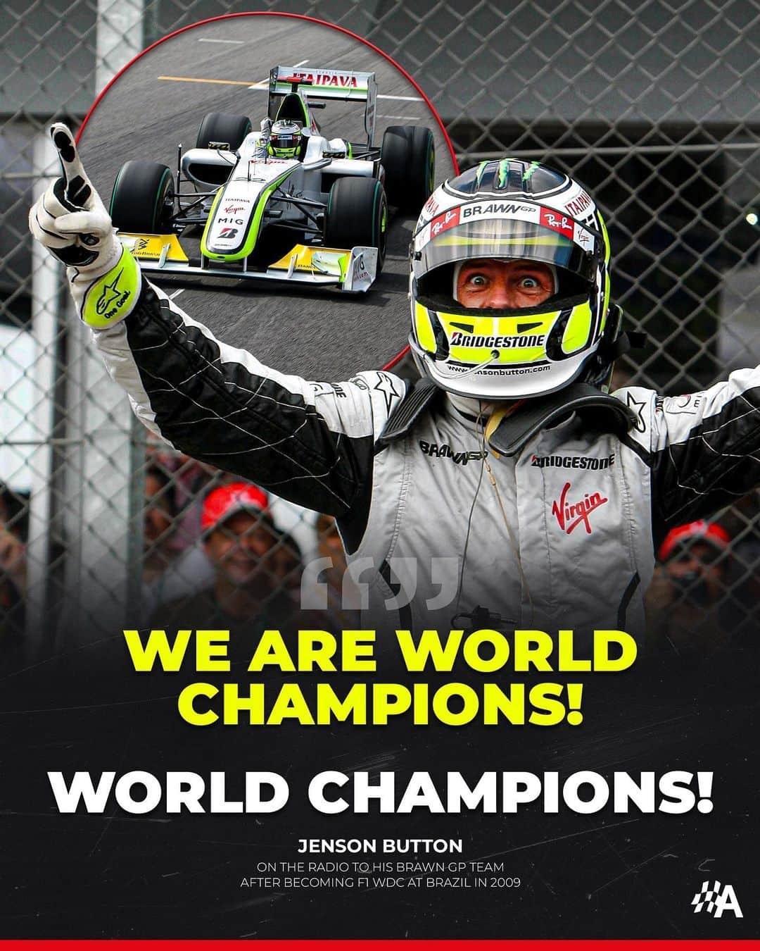 ジェンソン・バトンのインスタグラム：「#OnThisDay 14 years ago, @jensonbutton and BrawnGP became #F1 world champions 🏆  Was this #Formula1’s greatest ever fairytale?   #BrawnGP #BrazilianGP #JensonButton #JB22 #Button #RossBrawn #Motorsport #Autosport」