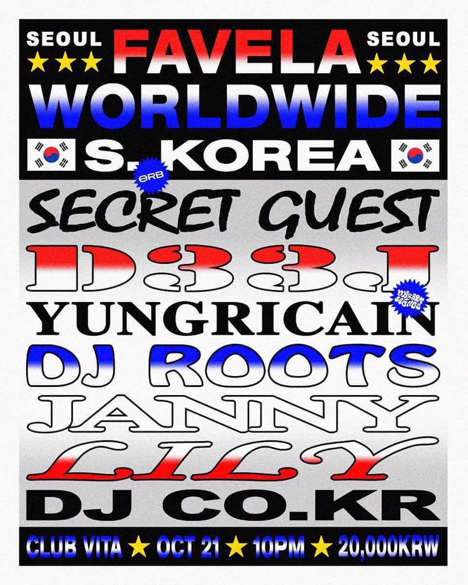 オジクのインスタグラム：「23.10.21 (SAT)  🇰🇷 FAVELA WORLDWIDE 🇰🇷 in SEOUL   @favela.worldwide is landing in Seoul, SK for the first time ever starring D33J and a local hitter line-up! Hip-hop, Baile Funk, Afro, Jersey, guests and more! Free before 11PM so pull tf up!!!  @vitaapgu  Presented by @orb.haus & @unbornsounds   DJ's  D33J @h3yd33j  YUNGRICAIN @yungricain  DJ ROOTS @djrootskr  JANNY @jannxyy  LILY @llillily  DJ CO.KR @co_kr   Flyer : JOAQUIN @joaquinbartra  Open : 10:00pm to late  💊Entrance fee : 20,000KRW (+1 Free Drink) 💊Free Entry Before 11pm / 11시 이전 무료입장 💊Table Reservation : Link in bio (Open kakao) 💊Address : 서울특별시 강남구 언주로172길 53 / 53, Eonju-ro 172-gil, Gangnam-gu, Seoul, Republic of Korea 💊No Minors Allowed // 04년생부터 입장가능  #vitaapgu #favelaworldwide」