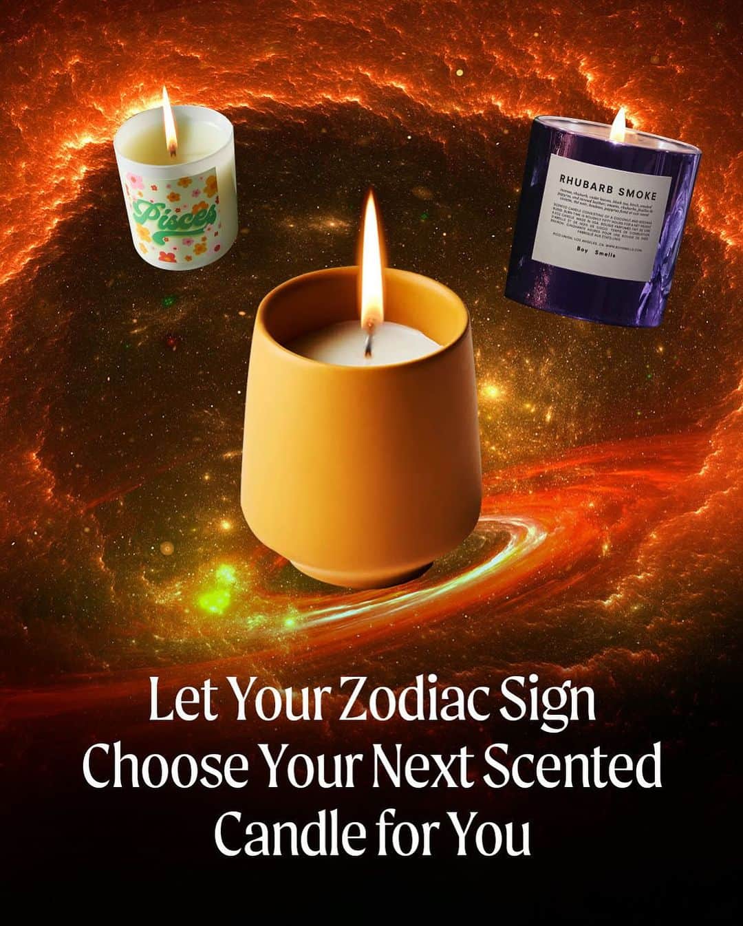 Cosmopolitanのインスタグラム：「It’s candle season and this year, you gotta try picking a scent based on your zodiac sign. 💫 We’ve made it, like, so easy for you because at the link in bio, you’ll find the ideal scented candle for each sign. Enjoy!」