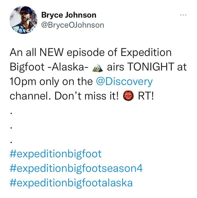 ブライス・ジョンソンのインスタグラム：「Wednesday’s are the best! An all NEW EPISODE of EXPEDITION BIGFOOT ALASKA 🏔️airs TONIGHT at 10PM only on the @discovery channel. Don’t miss it! 👹 . . . #expeditionbigfoot #expeditionbigfootseason4 #expeditionbigfootalaska」