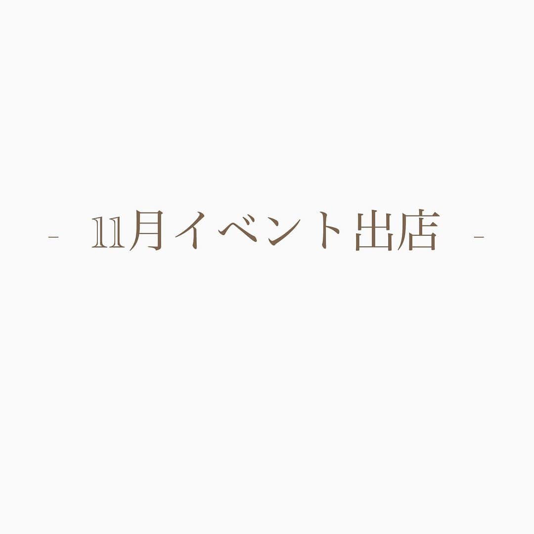 のインスタグラム：「おはようございます☀︎  11月は蕨・川口の4つのイベントに 出店させて頂けることが決定しました  詳細は明日から掲載をさせて下さい  11 /  3 （祝金）蕨開催 11 /  11（土）蕨開催 11 /  12（日）川口開催 11 /  18（土）蕨開催  お客様に楽しんで頂けるよう 喜んで頂けるよう準備を進めております🪡  いつもInstagramをご覧下さりありがとうございます♡ イベントでお会いできお話できることを楽しみにしております  今日もいい1日を..☀︎」