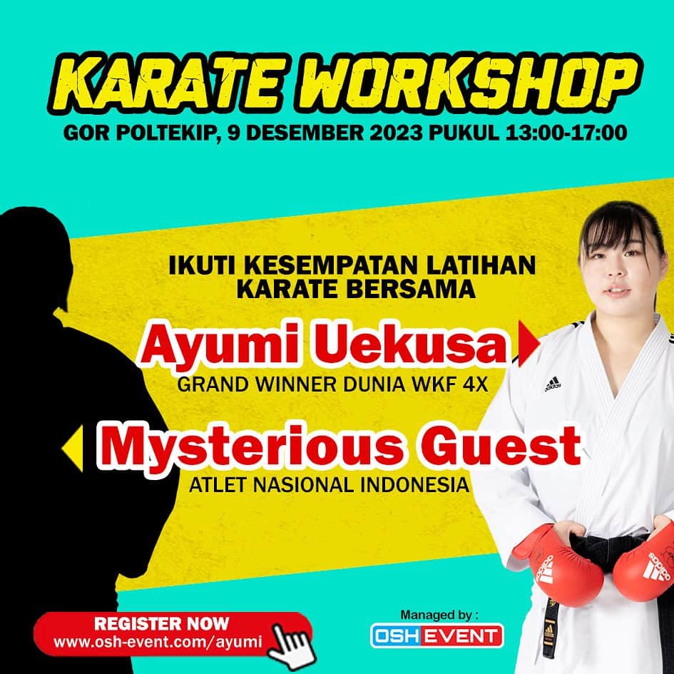 植草歩のインスタグラム：「JOIN NOW: GRAND WINNER WKF AYUMI UEKUSA SEMINAR  Poltekip Sport Hall, Tanggerang, INDONESIA 9 December 2023  13:00-17:00 SEMINAR 19:00-21:00 DINNER  LIMITED SEAT BOOK YOUR PLACE NOW More information, visit link below www.osh-event.com/ayumi  #ayumiuekusa #karateworkshop #karate #karateseminar」