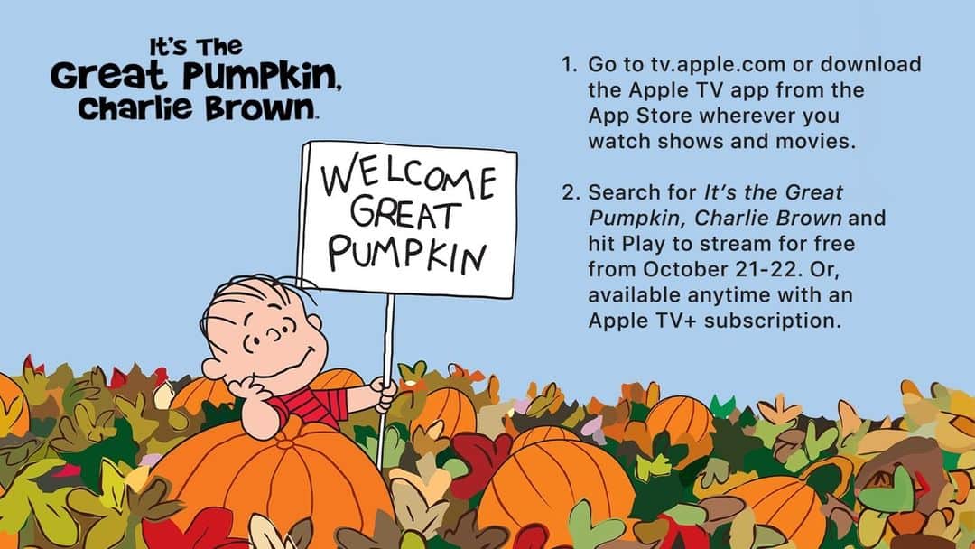 のインスタグラム：「It's Great Pumpkin season! This weekend (10/21-10/22) you can watch It's The Great Pumpkin, Charlie Brown for free on Apple TV+ without a subscription. Simply follow the instructions during the free window to watch from anywhere in the world 🎃」
