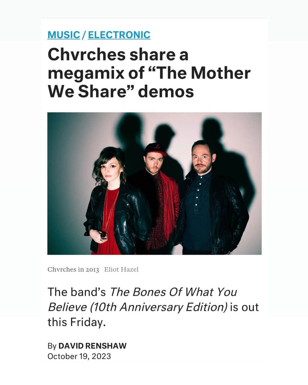 CHVRCHESのインスタグラム：「In honour of the Bones anniversary release tomorrow, @thecooksan did a special Frankenstein megamix of The Mother We Share, showing the evolution of the song. For extra nostalgia, we are premiering the track on @thefader, one of the first places to ever write about the song back in 2012. Link in stories!」