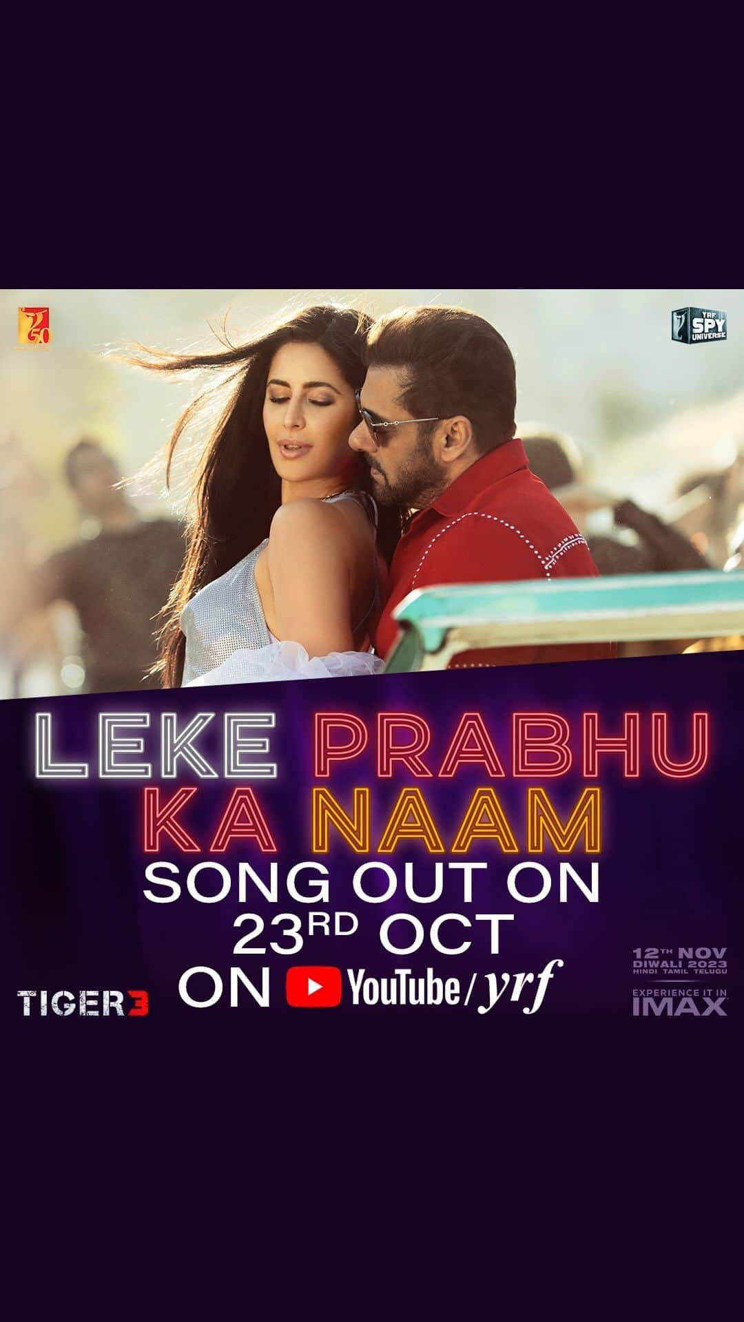 サルマン・カーンのインスタグラム：「Tiger & Zoya are ready to party! #LekePrabhuKaNaam dropping hot on 23rd Oct on www.youtube.com/yrf  Dekho ek choti jhalak...   #Tiger3 arriving in cinemas on 12th November.   Releasing in Hindi, Tamil & Telugu.   @katrinakaif | @therealemraan | #ManeeshSharma | @yrf | @ipritamofficial | @amitabhbhattacharyaofficial | @arijitsingh | @nikhitagandhiofficial | @vaibhavi.merchant | @madhankarky | @bennydayalofficial | @anushamani | @boselyricist | @anaitashroffadajania | #AlviraKhanAgnihotri | @ashley_rebello | @darshanjalan | #YRF50 | #YRFSpyUniverse」