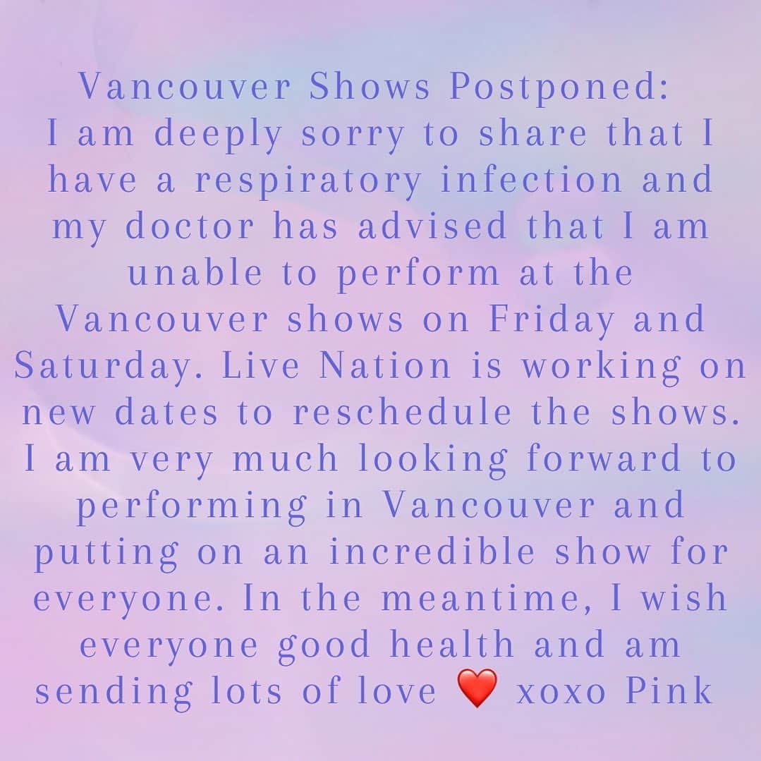 P!nk（ピンク）のインスタグラム：「Vancouver shows postponed 😓Sending everyone lots of love and my sincere apologies xoxo」