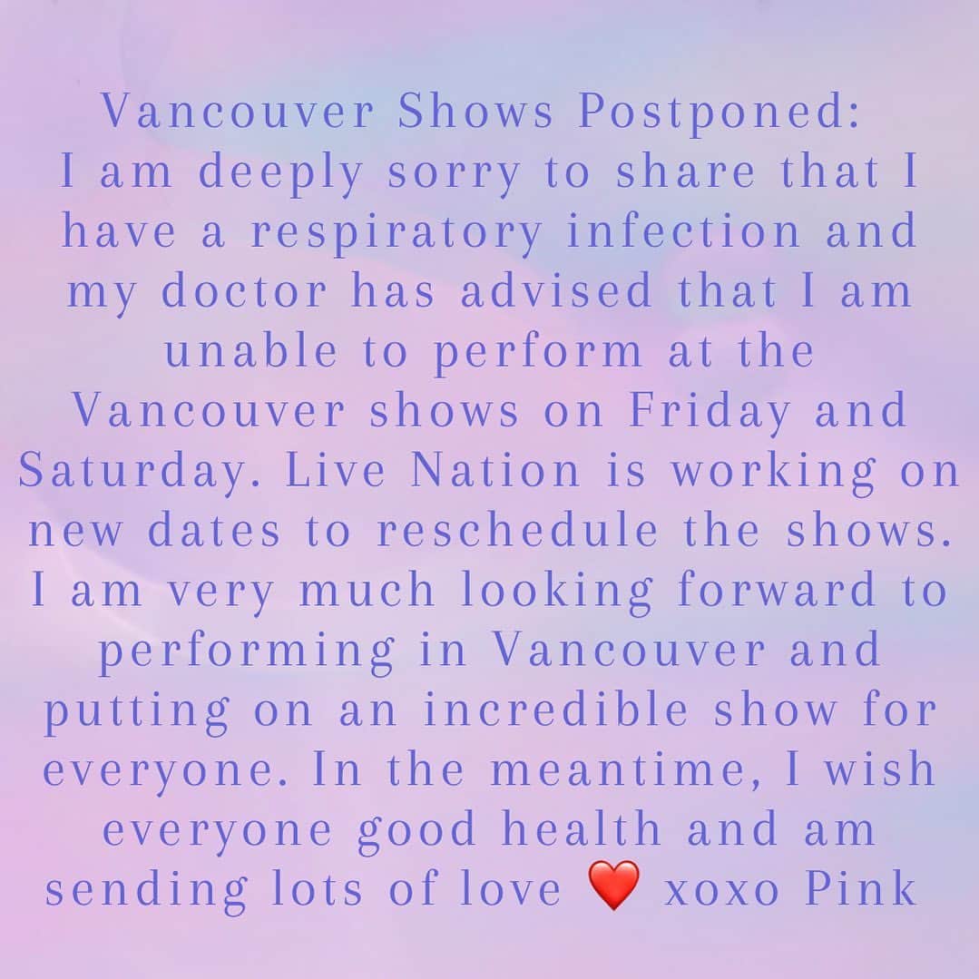 P!nk（ピンク）のインスタグラム：「Vancouver shows postponed 😓Sending everyone lots of love and my sincere apologies xoxo」