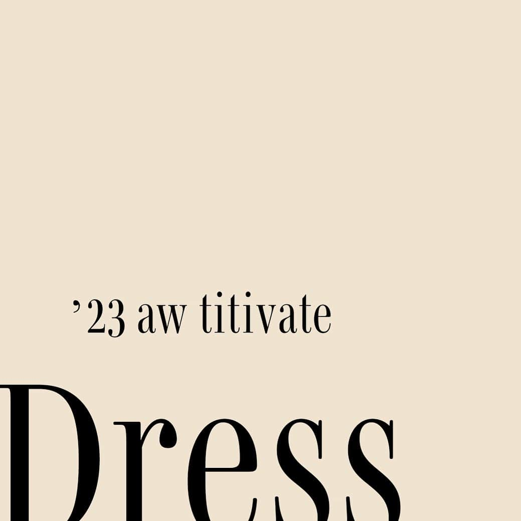 titivateのインスタグラム：「本日公開🤍 【2023A/W DressCollection】  結婚式の二次会やディナー、ちょっとしたお呼ばれシーンで活躍する初のドレスコレクションが登場。  10/27(fri)10:59まで20％OFF✨  ▶詳細はプロフィールより公式通販へ @titivatejp  #titivate #ティティベイト #2023AUTUMN #AUTUMN #WINTER #fashion #トレンド #2023トレンド #冬コーデ #秋コーデ #コーデ #大人コーデ #大人可愛いコーデ #ファッション通販 #onlineshop #ドレス #結婚式 #二次会 #お呼ばれ #パーティドレス #オケージョン #ワンピース #オールインワン」