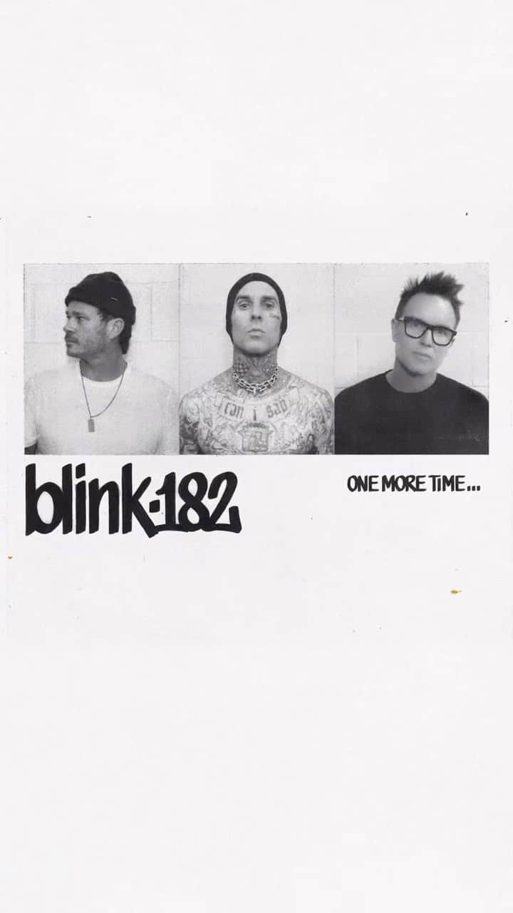 blink-182のインスタグラム：「ONE MORE TIME... OUT NOW」