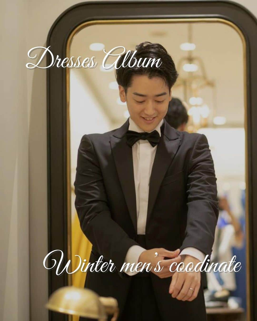 Dresses (ドレッシーズ)のインスタグラム：「←その他の投稿はこちらから  Dresses Album Winter men's coodinate  今回は,冬のメンズコーディネートをご紹介✨  冬の時期は落ち着いた色味はもちろん、 生地にこだわるのもオススメ！  新婦様と並んだ時のバランスや、 会場全体の雰囲気も思い浮かべながら こだわりのスタイリングを楽しんでくださいね。  この投稿を保存しておけば 打ち合わせにもさっと確認できて便利です♪ ___________________  Dressesブライダルカウンター  　　結婚準備に関わる ＼お役立ち情報を発信中／  ”ドレスと結婚式費用がおトクになる” ブライダルカウンターがお届けする 結婚準備情報メディアアカウント🕊  こんなあなたにオススメです💫  ✔︎結婚が決まりこれから準備を始める ✔︎楽しく結婚準備をすすめたい ✔︎おふたりらしい結婚式を叶えたい  お問合せ・ご来館予約は プロフィールの「連絡する」より 受け付けております💒  ▼その他のお役立ち情報はこちらから @dresses_weddings  ___________________ #メンズコーディネート #冬コーデ #タキシード #プレ花婿 #ドレス選び #ドレッシーズブライダルカウンター #ドレッシーズ #ブライダルカウンター #結婚式場探し #式場探し #結婚式場見学 #式場見学 #結婚式場選び #式場選び #結婚準備 #結婚準備中 #式場紹介 #結婚式場紹介 #式場紹介 #結婚式準備レポ #結婚式準備レポ #福岡花嫁 #関西花嫁 #広島花嫁 #熊本花嫁 #鹿児島花嫁」