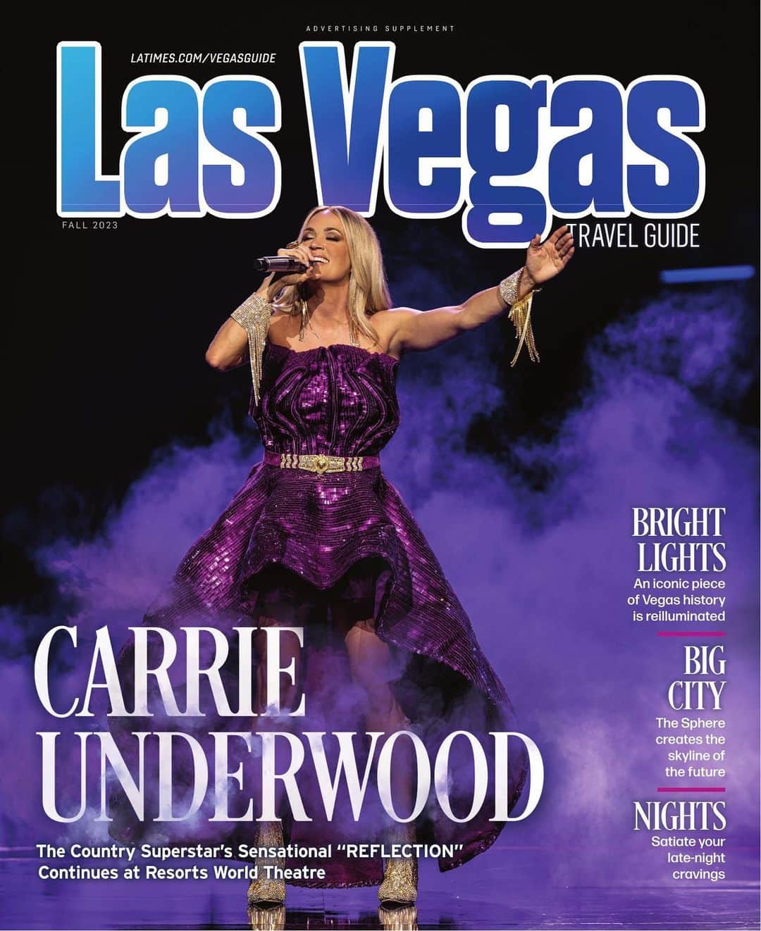 キャリー・アンダーウッドのインスタグラム：「#Repost @resortsworldtheatre ・・・ Country music superstar and Resorts World Theatre headlining resident @carrieunderwood graces the cover of @latimes’ Fall 2023 Vegas Guide which came out today! ⭐ Visit the link in our bio to read about Carrie’s journey from small-town Oklahoma to performing in front of sold-out crowds with REFLECTION: The Las Vegas Residency.」