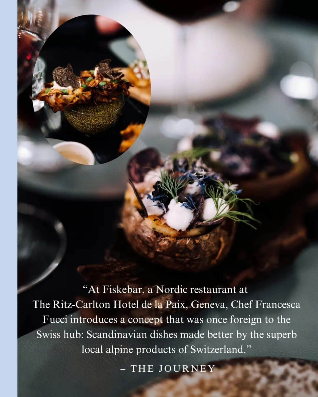 リッツ・カールトンさんのインスタグラム写真 - (リッツ・カールトンInstagram)「Journey into: Inventive European Cuisine. At @ritzcarltongeneva, Chef Francesca Fucci brings Nordic tradition to the shores of Lac Léman, using the freshest seafood and Swiss ingredients to craft irresistible, visually dazzling dishes — one of the many talented chefs reinventing European dining at Ritz-Carlton hotels across the continent. Our stories have more.」10月21日 6時36分 - ritzcarlton