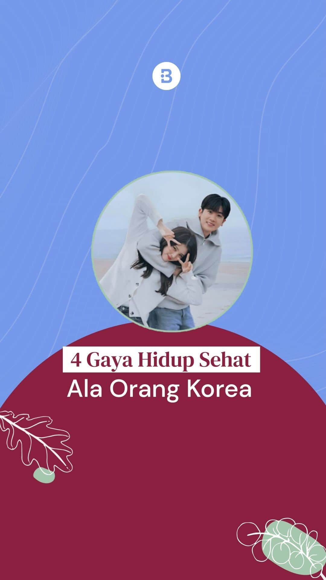 のインスタグラム：「Budaya sehat ala orang Korea dikenal mengedepankan kebiasaan sehat dan gaya hidup seimbang. Dilansir dari Haps Korea, berikut ini 4 gaya hidup sehat ala orang Korea yang bisa kamu coba. Cek di video ini ya!」