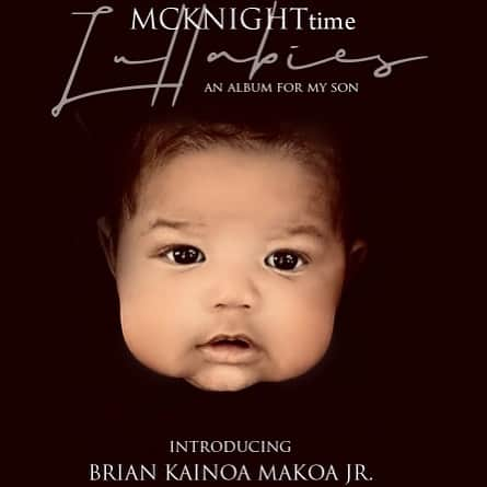 ブライアン・マックナイトのインスタグラム：「🤍🤍🤍  So proud to introduce our son  🤍BRIAN KAINOA MAKOA JR. 🤍   to the world with the release of my new album lovingly created for him.   JR. because I am also proud to officially announce that I have legally changed my name to exactly match my legacy’s.  My legal name is now  BRIAN KAINOA MAKOA MCKNIGHT SR.    “MCKNIGHTtime LULLABIES” the songs of a father to his namesake available now!   #iloveourlife #babybrian #mylegacy #junior #briankainoamakoaSR  #namesake #mcknighttimelullabies #mrandmrsmcknightworldtour23 #knightandlei❤️ #father #son #ohana #familyfirst」