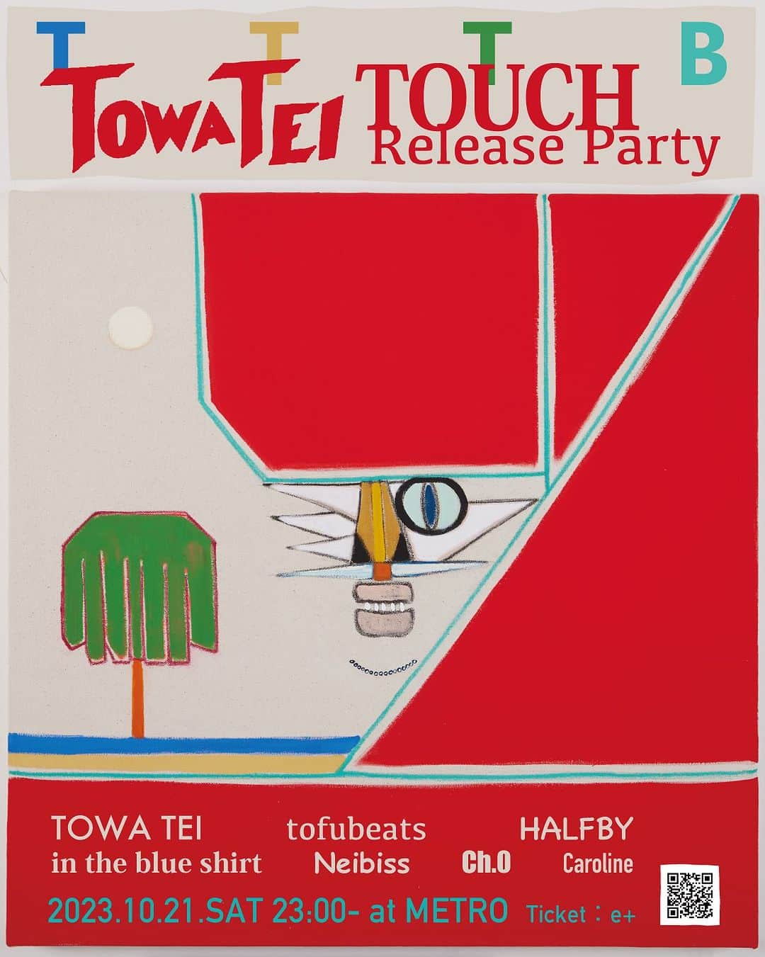 tofubeatsのインスタグラム：「今夜は京都メトロでこちら！猛烈お待ちしております。  TTTB -TOWA TEI 『TOUCH』 Release Party- @京都CLUB METRO  2023年10月21日 (土)  23:00 open/start   ACT: TOWA TEI tofubeats HALFBY in the blue shirt  Neibiss Ch.0 Caroline」