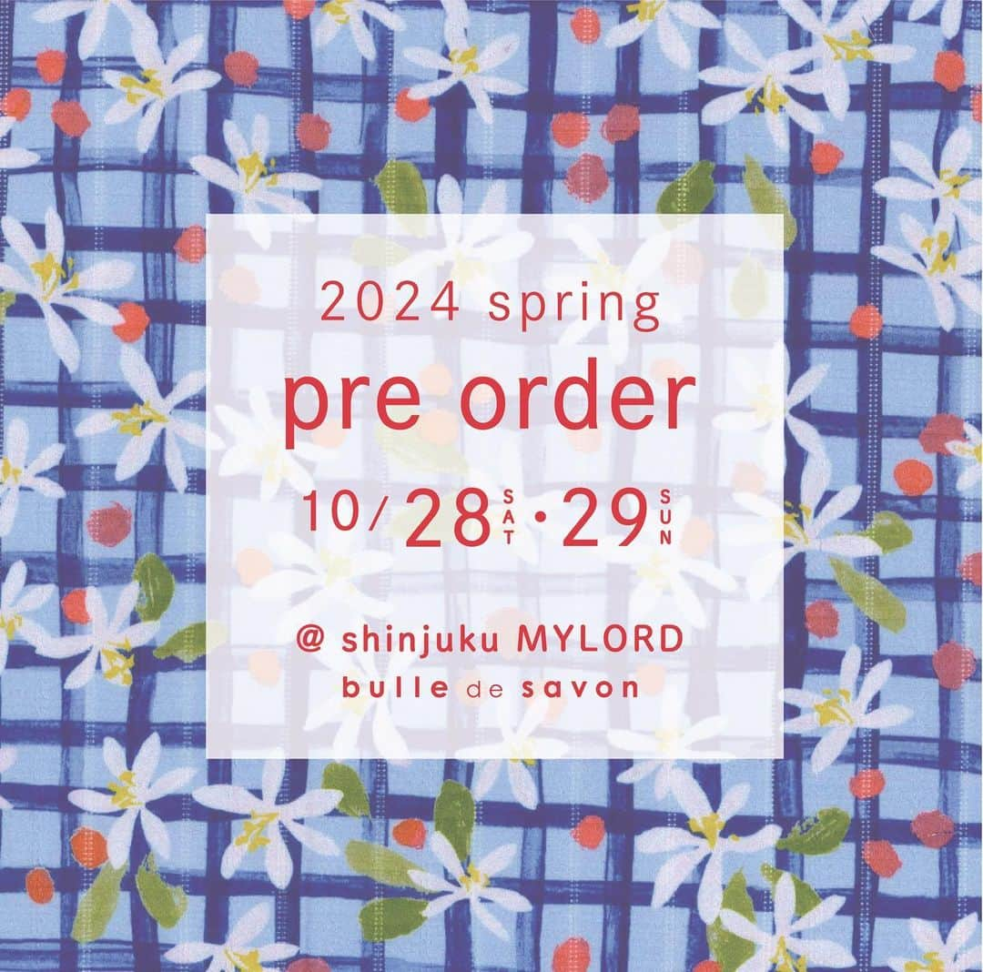 bulle de savonのインスタグラム：「受注会のはなし ⁡ お待たせいたしました春の受注会 10/28（sat）10/29（sun） ⁡_ _ _ _ _ _ _ _ _ _ _ _ _ _ _ _ _ _ _ _ _ _ ⁡ bulle de savon 新宿ミロード店にて 春の新作がお披露目されます〜 （ウキウキ）  10/27ではインスタライブも開催〜 一足お先にアイテムをご紹介〜！ 来られる方も、来られない方もお見逃しなく！ ⁡ 10/29（sun）には デザイナーのミニ子さんご登場です！ お洋服の耳寄りなお話が聞けちゃうかも！ お楽しみに〜！！（とてもワクワク） ⁡ たくさんのご来店お待ちしております ⁡ _ _ _ _ _ _ _ _ _ _ _ _ _ _ _ _ _ _ _ _ _ _  #bulledesavon #ビュルデサボン  #春服 #サボン #春コート #ブラウス #ワンピース #サロペット #パンツ #fashion #新作 #サボンの新作お披露目会 #受注会 #preorder #プレオーダー」