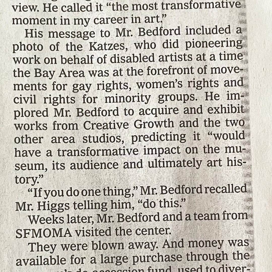 KAWSONEさんのインスタグラム写真 - (KAWSONEInstagram)「Repost @matthewhiggs2015 ❤️💪 Read Michael Janofsky’s great full-page article in this Sunday’s New York Times ‘Fine Arts’ supplement! It is centered around the historic - and completely unprecedented - acquisition by SF MoMA of some 160 works made by artists with disabilities who are affiliated with Oakland’s Creative Growth Art Center, San Francisco’s Creativity Explored and Richmond’s NIAD: the three Bay Area progressive art studios founded by Florence Ludin-Katz and her husband Elias Katz. ✊ Next April SF MoMA will stage an exhibition of some 110 of these works made by artists from Creative Growth to celebrate the Oakland institution’s 50th anniversary! ✊ Kudos to all the artists; to everyone at Creative Growth, Creativity Explored and NIAD; and to Christopher Bedford, Katy Siegel and the entire team at SF MoMA! ✊ It’s 2023. The fact that is has taken almost fifty years for a museum of modern and contemporary art to make such an acquisition underscores just how much work there is still to be done. EVERY Museum of modern and contemporary art should be actively researching, supporting, collecting and presenting the work of artists with disabilities. There are no excuses. If your local museum isn’t doing this, then they aren’t doing their job. Send a note to the museum’s director and curatorial staff to ask them why they aren’t supporting the work of artists with disabilities! Tell them about SF MoMA’s historic and unprecedented gesture! ✊ White Columns has collaborated extensively with artists with disabilities - and the centers that support them - since 2005. 🙂 In 2022 I organized the first Creative Growth ‘retrospective’ for the John Michael Kohler Arts Center in Sheboygan, Wisconsin; and in 2011 with Larry Rinder I co-curated the traveling exhibition ‘Create!’ for the Berkeley Art Museum/ICI, that featured artists from Creative Growth, Creativity Explored and NIAD! ✊ @creativegrowth @creativityexplored @niadartcenter @nytimes @sfmoma #creativegrowth #creativityexplored #niad @tom.dimaria @prudentaggression #florenceludinskatz #eliaskatz @white_columns #williamscott #monicavalentine #danmiller #ronveasey @jmkac @bampfa」10月22日 23時20分 - kaws