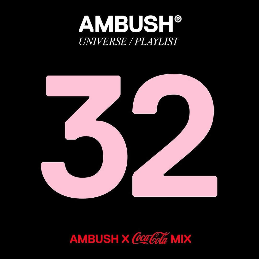 AMBUSHさんのインスタグラム写真 - (AMBUSHInstagram)「𝗔𝗠𝗕𝗨𝗦𝗛 𝑼𝑵𝑰𝑽𝑬𝑹𝑺𝑬 PLAYLIST 32 - #AMBUSH X COCA-COLA MIX  Now up on our official AMBUSH®︎ Spotify page  📡 AMBUSH_OFFICIAL 📶 https://spoti.fi/3tfM5Nr」10月23日 17時42分 - ambush_official