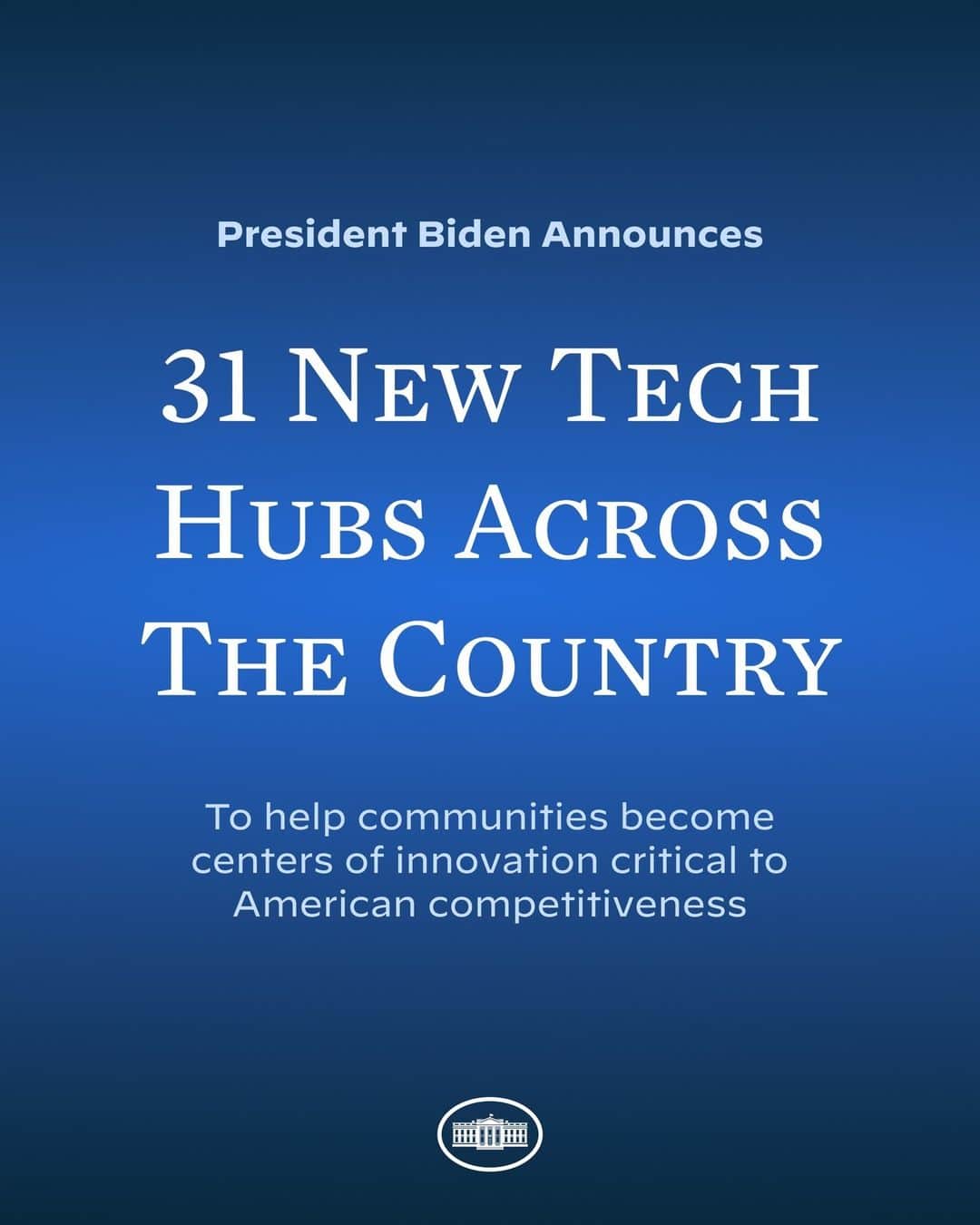 The White Houseさんのインスタグラム写真 - (The White HouseInstagram)「NEW: Today, President Biden announced the designation of 31 Tech Hubs across the country.  Made possible by the CHIPS and Science Act, these Tech Hubs will bring together private industry, higher education, state and local governments, tribes, and organized labor to supercharge: 📚Research 🔬Innovation 🏗️Manufacturing 📈Job Creation  These Tech Hubs will focus on developing and growing innovative industries – including semiconductors, clean energy, critical minerals, biotechnology, artificial intelligence, and more.  With a particular focus on training people from communities historically left behind, this announcement builds on the Biden-Harris Administration’s progress to grow the economy from the middle out and bottom up.」10月24日 8時25分 - whitehouse
