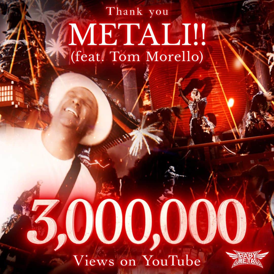 のインスタグラム：「🔥300万回再生突破！🔥  Thank you for 3,000,000 views on YouTube!!   「メタり！！ (feat. Tom Morello)」OFFICIAL MUSIC VIDEO 🎦https://youtu.be/hkij4LvACZ0?si=IcN1_4DaFq0bKjiL  #BABYMETAL #METALI #TOMMORELLO #RAGEAGAINSTTHEMACHINE」