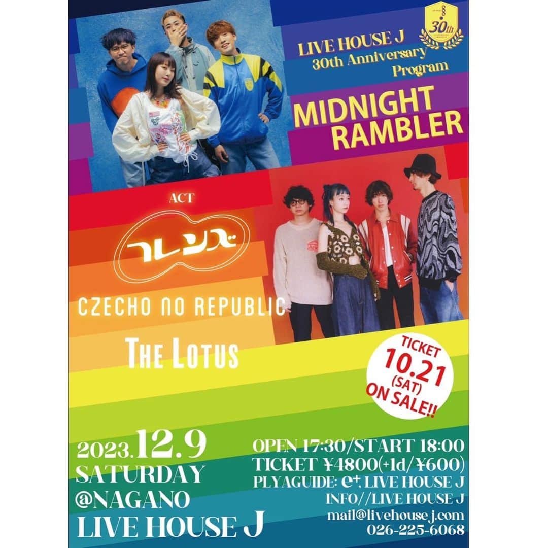 フレンズのインスタグラム：「長野 LIVE HOUSE J 30周年記念イベント出演決定！  LIVE HOUSE J 30th Anniversary Program “MIDNIGHT RAMBLER”  日程：2023年12月9日(土) 会場：LIVE HOUSE J 開場/開演：17:30 / 18:00 チケット料金：前売¥4,800＋ドリンクチャージ¥600  出演： フレンズ Czecho No Republic The Lotus  ■チケット発売日 2023年10月21日(土) プレイガイド：e+ / LIVE HOUSE J  ■詳細 http://livehousej.com/  ■お問合せ LIVE HOUSE J  026-225-6068 / mail@livehousej.com」
