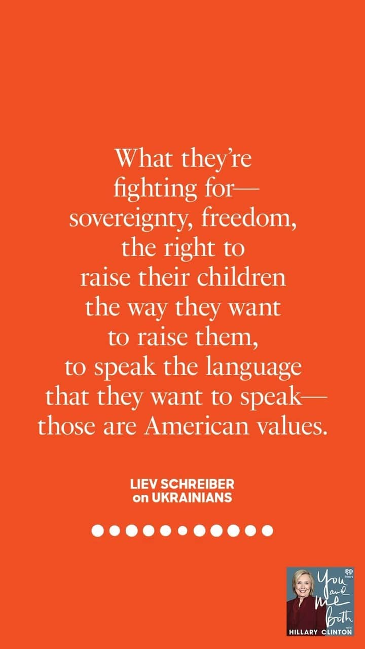 ヒラリー・クリントンのインスタグラム：「Ukraine's fight for freedom is the front line of a wider, global battle for democracy. I spoke to @superhumans.center's Olga Rudneva and @bluecheckukraine's @LievSchreiber about how the rest of us can help. Listen to this week's episode of You And Me Both, available wherever you get your podcasts.」