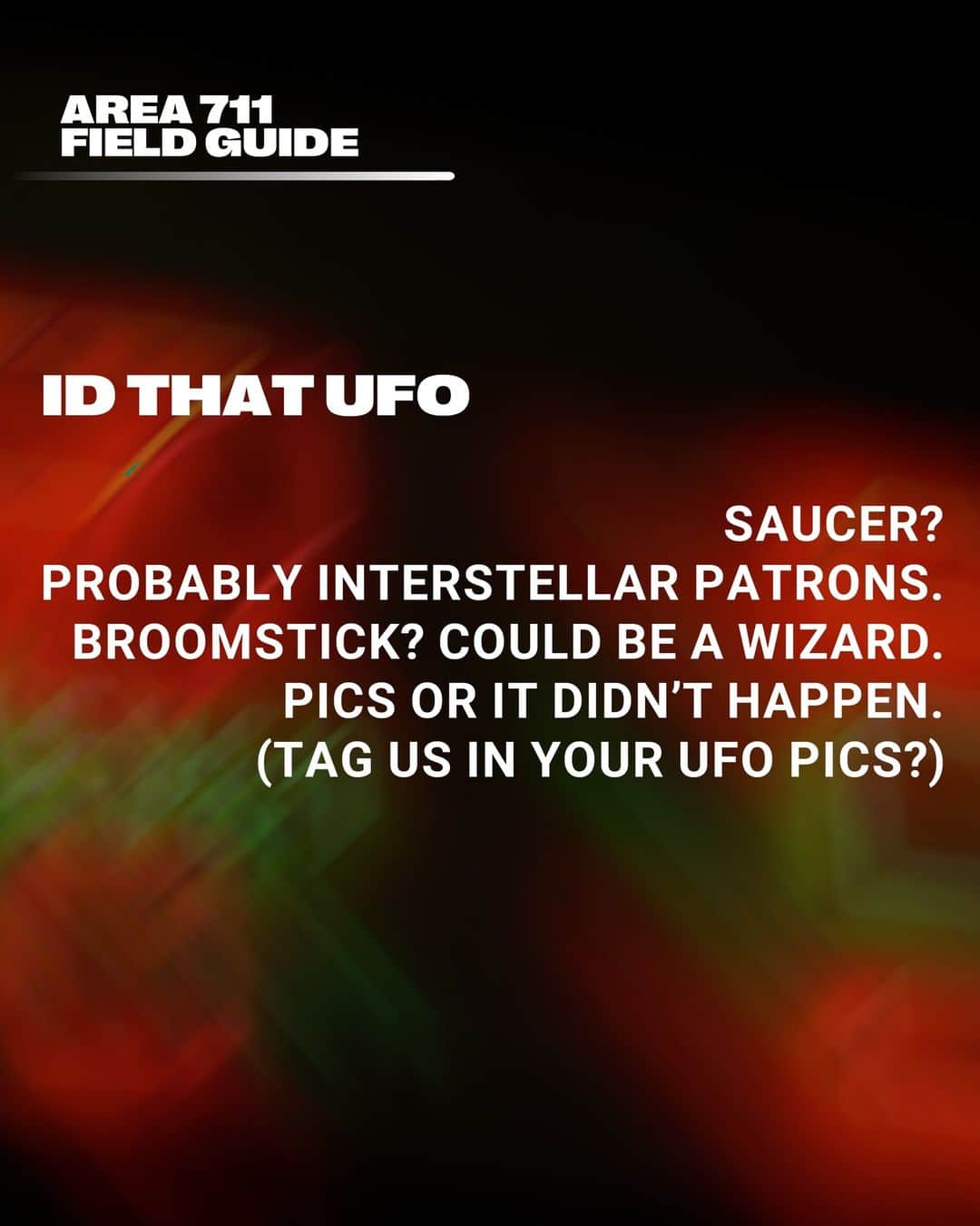 7-Eleven USAさんのインスタグラム写真 - (7-Eleven USAInstagram)「Made y’all a little field guide to #Area711 All the tips, etiquette, and a little bit of rizz for any extraterrestrial objects, wizards, or strange things you might encounter in Area 711. #OnlyAt7ELEVEn」10月25日 7時00分 - 7eleven