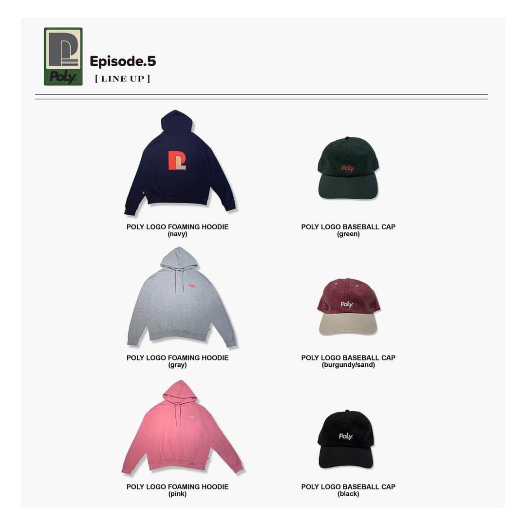 POLYのインスタグラム：「【New arrival...Episode.5!!】  Episode.5はフーディとキャップの2種類🧢 今週末11/23〜26にて開催される渋谷PARCO POP UPではEpisode.0〜4のアイテムに加え、こちらの新作も販売させて頂きます。  その場でご購入頂ける数量には限りのあるアイテムとなりますので、ぜひこの機会にご覧下さい✴︎」