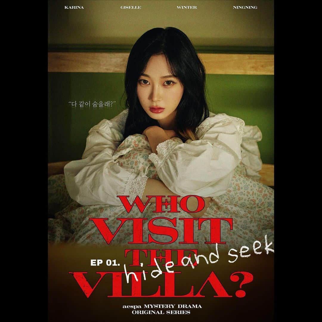 SMエンターテインメントさんのインスタグラム写真 - (SMエンターテインメントInstagram)「EP 01. Hide and Seek Poster  ‘Who visit the VILLA?’｜ aespa 에스파 MYSTERY DRAMA ORIGINAL SERIES Release Schedule 📍 aespa YouTube Channel EP 01 Nov 21 10PM(KST) EP 02 Nov 23 10PM(KST) EP 03 Nov 25 10PM(KST)  #aespa #æspa #에스파 @aespa_official  #Drama #aespaDrama #WhovisittheVILLA #aespaORIGINALSERIES  #HideandSeek #Whoareyou #CruelAudition」11月19日 22時03分 - smtown