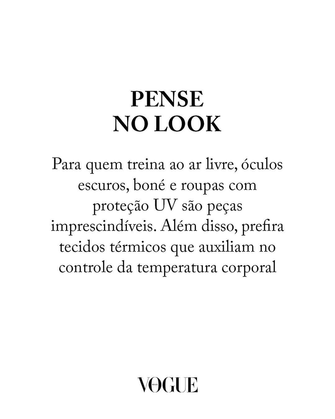 Vogue Brasilさんのインスタグラム写真 - (Vogue BrasilInstagram)「Com as temperaturas ultrapassando os 30ºC em diversos estados brasileiros, é necessário fazer algumas adaptações no dia a dia para garantir o bem-estar durante as semanas de calor. A rotina de exercícios está entre elas. É preciso atenção extra para manter a hidratação, se exercitar nos horários recomendados, não exagerar no esforço físico nas altas temperaturas e, para quem pratica atividade física ao ar livre, se proteger do sol com ainda mais cuidado. No carrossel acima e em vogue.com.br, confira dicas de um especialista para se movimentar com segurança nessa época do ano!」11月19日 22時21分 - voguebrasil