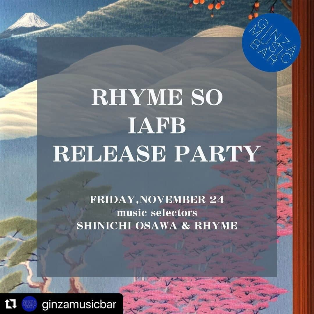 大沢伸一さんのインスタグラム写真 - (大沢伸一Instagram)「#Repost @ginzamusicbar with @use.repost ・・・ 【11/24（Fri) RHYME SO IAFB RELEASE PARTY】  GMBではRHYME SOのデビュー・アルバム『IAFB』のリリースを記念して、アルバム・リリース当日の今週金曜11/24にリリース・パーティを行います。 日本を代表する音楽プロデューサー/DJである大沢伸一と、オーストラリア人の詩人/パフォーマー/DJ/トラックメイカーであるRHYMEによるダンス・ミュージック・デュオ、RHYME SOによるスペシャルな一夜にご期待ください。  Shinichi Osawa and RHYME are playing at GMB this Friday,November 24th to celebrate the release of RHYME SO's debut album 'IAFB'.  We are looking forward to welcoming you.  #ginzamusicbar #shinichiosawa #大沢伸一 #musicbar #ginzabar #tokyobar #cocktail #record #vinylrecords #recordbar #vinyllover #tannoy #レコード #アナログレコード #バイナル #ミュージックバー #リスニングバー #listeningbar #rhymeso #ライム  @shinichiosawa  @rhyme.so  @_rhyme_」11月20日 18時51分 - shinichiosawa