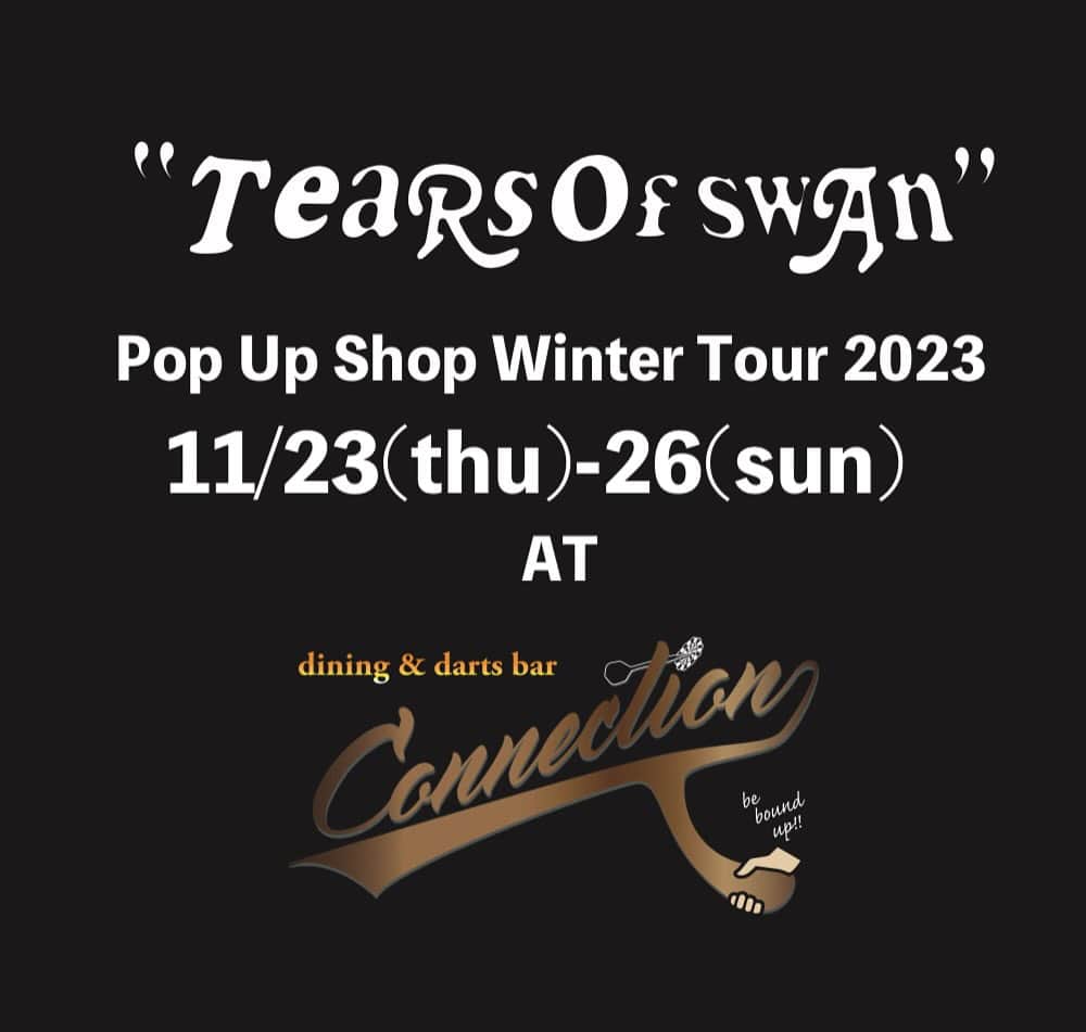 白鳥雪之丞のインスタグラム：「今週末11/23〜26、熊本・新市街のBAR CONNECTIONにてTears of Swan POP UP SHOPスタートです!! 新作アイテム等もご用意して、4日間店頭にて皆様のご来店をお待ちしておりますので宜しくお願い致します😊🏬  DAY:2023.11/23(木・祝)〜26(日) TIME:13:00〜20:00 ※26日は17時迄の営業になります SHOP: dining&darts bar  connection PLACE: 熊本県熊本市中央区新市街9-1 ハローレディビル3F TEL: 096-321-6088  @tears_of_swan  #tearsofswan  #popupshoptour #popupshop  #熊本」