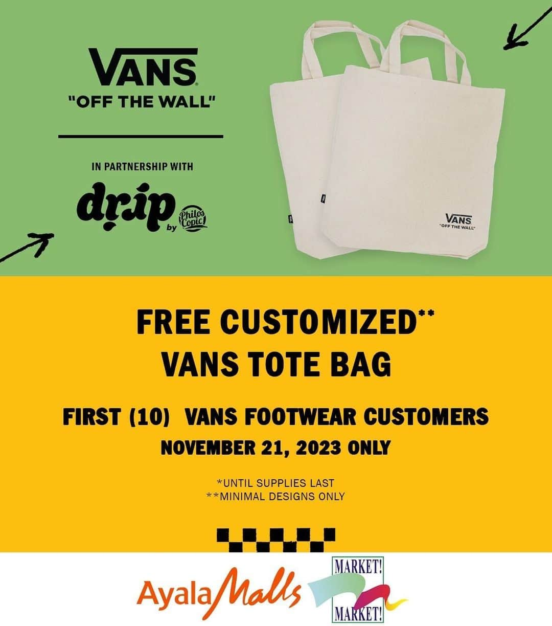 Vans Philippinesさんのインスタグラム写真 - (Vans PhilippinesInstagram)「Step Up & Kick It Off at Ayala Malls Market! Market!'s Fresh Spot. 📢  Our newly renovated spot in Market! Market! is about to stir things up with the Vans tote bag custom design, in collaboration with @dripbyphiloscopic and our DJs laying down the beat tomorrow, November 21!  Keep it wavy, fam ! 🏁  #VansPHxMarketMarket #vansphilippines」11月20日 20時14分 - vansphilippines