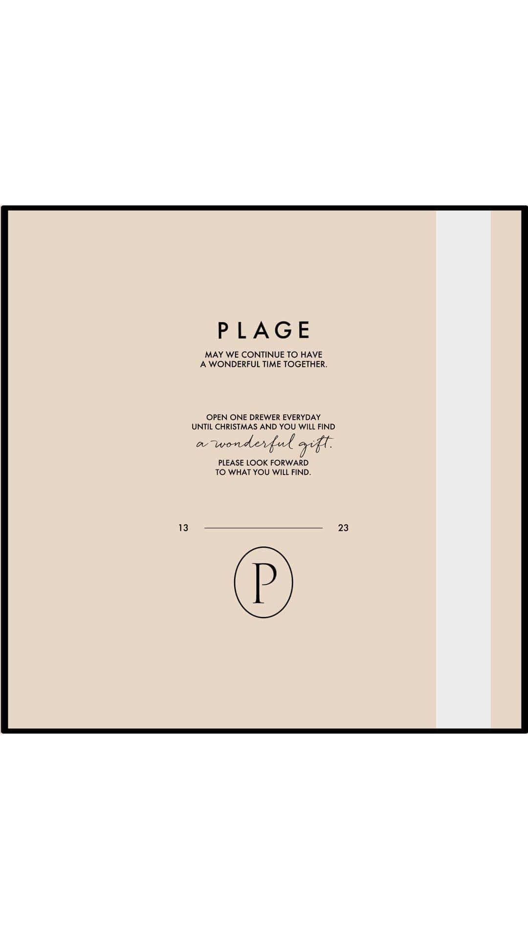 plageのインスタグラム：「PLAGE 10TH NAGOYA EVENT 2023.12.02.SAT  ⁡ 12/2(土)、 Plage名古屋店にて10周年記念イベントを行います。 当日は名古屋店限定の先行アイテムや、 素敵なプレゼントをご用意してお待ちしております。 この機会にぜひ皆様お立ち寄りくださいませ。 ⁡ ⁡ ⁡ 【EVENT INFORMATION】 ▪︎PLAGE 10TH ANNIVERSARY WATCH PRE ORDER 10周年を記念したSPECIAL WATCHの先行受注を行います。 名古屋店にて先行受注された方のみ、 お好きなシリアルナンバーをお選びいただけます。 ※ナンバーは先着順となりますので、 ご希望に添えない場合もございます。 ※受注受付は12/2(土) 19時までとなります。 ⁡ ⁡ ▪︎ THREE TREASURES ITEMS PRE SALE 10周年特別企画！ スタッフKUSHIDAの「三種の神器」を 先行販売致します。 ※受注販売は12/2(土) 21時までとなります。 ⁡  ▪︎GABRIELA ARTIGAS PRE ORDER 人気ジュエリーブランド「GABRIELA ARTIGAS」より 今季初のお取り扱いとなるシルバーバングルの先行受注を行います。 ※受注受付は12/2(土) 19時までとなります。 ※受注内容が変更となりました。 何卒ご了承くださいませ。 ⁡  ▪︎SEEALL PATCHWORK KNIT PRE SALE 毎シーズンご好評の「SEEALL」 1点もののパッチワークニットを 全店に先駆けて名古屋店のみ先行販売致します。 ※数量限定のため、なくなり次第終了となります。 ※オンラインでの販売はございません。 ⁡ ⁡ ▪︎SPECIAL PHOTO BOOTH スタッフやお客様同士で写真が撮れる フォトブースをご用意しました。 その場でフォトシートと写真データをお渡しできる 最新の「GENICBOOTH PHOTOBOX」が楽しめます。 ※お買い上げのお客様のみ対象とさせていただきます。 ⁡ ⁡ ▪︎SPECIAL NOVELTY  33,000円以上お買い上げのお客様に、 スペシャルノベルティとドリンクを差し上げます。 ※無くなり次第終了となります。 ⁡ ⁡ 【INSTA LIVE】 12/2(土)10:00 START イベント当日に名古屋店よりインスタライブを配信致します。 ぜひご覧くださいませ。 ⁡ ⁡ その他、 都内スタッフも名古屋店に来店し、 皆様とお会いできるのを楽しみにしております。 【在店スケジュール】 ▪︎12/2(土)11:00-19:00 ナラ  @nyara438  クシダ @iiirooodiiim  ムラタ  @nnoriko0  モリツグ @marinamoritsugu  ハセガワ @mizuka9912  ⁡ ⁡ スタッフ一同、 皆様のご来店を心よりお待ちしております。  ⁡ ⁡ ⁡ ⁡ ⁡ #Plage #プラージュ #baycrews #ベイクルーズ #fashion #ファッション #coordinate #コーディネート」