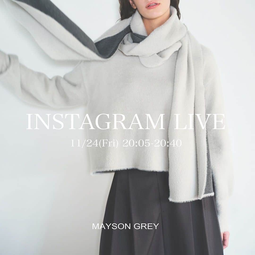 Effortless Womanのインスタグラム：「【INFORMATION】 　　 　　 　　  INSTA LIVE 11/10(金)20:05-20:40 @maysongrey_official 　　 　　 寒さも深まり、お洒落が楽しい季節。 お気に入りを纏って、お出かけしませんか？ 新作をスタッフおすすめのスタイリングでご紹介します。 　　 ぜひ、ご視聴&ご参加くださいませ。 どうぞお楽しみに！ 　　 　　 　　 　　 #maysongrey #メイソングレイ #インスタライブ #mg_23AW #wintercollection #冬の新作」