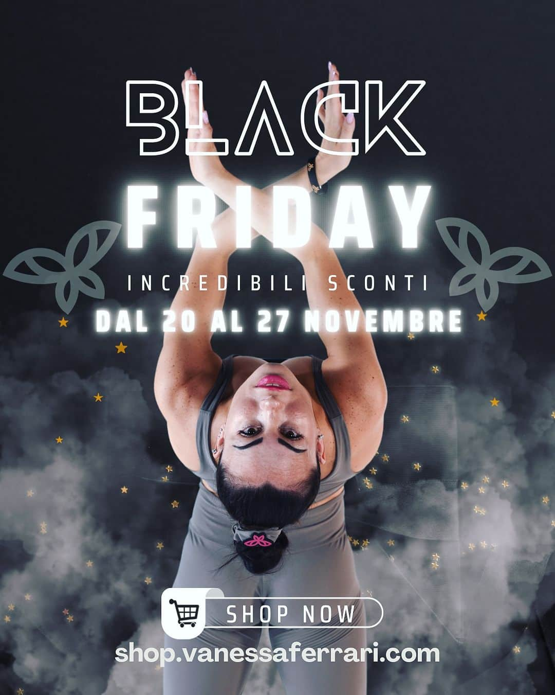 バネッサ・フェラーリのインスタグラム：「🖤BlackFriday🖤 @vanessaferraribrand  Dal 20 al 27 Novembre tutti i prodotti sono scontati!  Cosa aspetti? ❤️‍🔥🤩 #exploreflexibility  #VanessaFerrariBrand #ActiveWear #Athleisure」