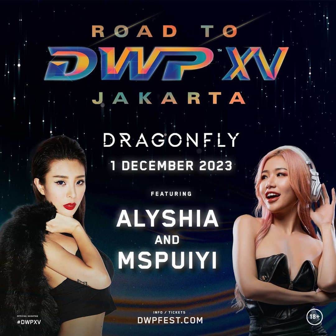 シュー・プーイー・イーのインスタグラム：「Get ready to ignite the dance floor at Road To #DWPXV at @dragonfly.club on 1st of December 2023 bringing you the explosive beats by 𝗠𝗦𝗣𝗨𝗜𝗬𝗜 (@ms_puiyi) &  𝗔𝗟𝗬𝗦𝗛𝗜𝗔 (@djalyshia) 💖🎉  Mark your calendars and secure your spot on the Road To #DWPXV - an experience you won’t want to miss!  𝗦𝗔𝗩𝗘 𝗧𝗛𝗘 𝗗𝗔𝗧𝗘 Friday, 1st December 2023 Dragonfly Jakarta  Tickets will be available tomorrow at Ismaya.com/tickets  RSVP +6285710800003  Find more about #DWPXV at DWPfest.com @djakartawarehouseproject   #DWPXV #DragonflyJakarta」