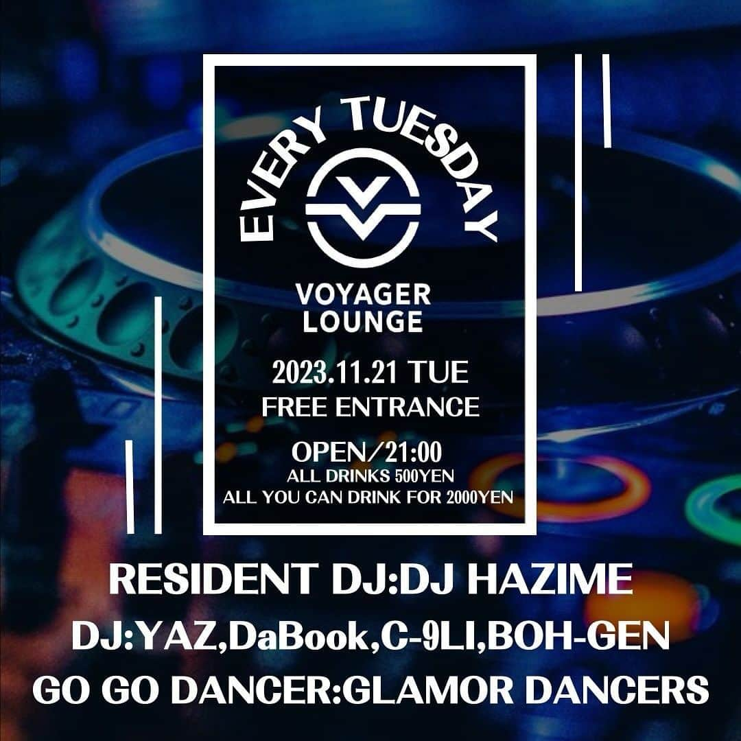 DJ HAZIMEのインスタグラム：「11/21/2023(Tue)🔥 2nd Stop  @voyager_lounge_shibuya   With @djyazjapan  @dabook_jp  @djc_9li  @boh_gen  & @glamordancers   #Tokyo #Shibuya #VoyagerLounge #EveryTuesday #毎週火曜レギュラー #EntranceFree」