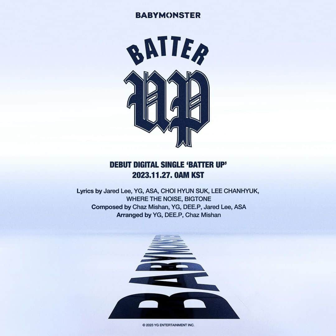 BABYMONSTERのインスタグラム：「BABYMONSTER - 'BATTER UP' CREDIT  #BABYMONSTER #베이비몬스터 #DigitalSingle #BATTER_UP #CreditPoster #20231127_0AM #YG」