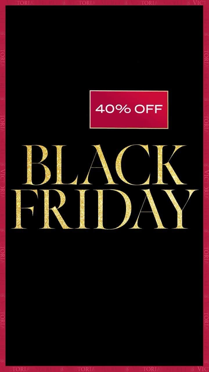 ヴィクトリアズ・シークレットのインスタグラム：「Why wait for a good thing? The Black Friday party starts early with 40% off everything.」