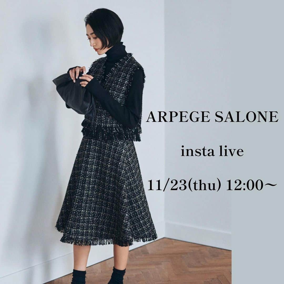 のインスタグラム：「■INSTA LIVE告知■ 11/23(木) 12:00〜START ⁡ ARPEGE SALONEの おすすめアイテムをご紹介します！ ⁡ ▼配信は2アカウントからお届け📣 @arpege_story  @arpege_salone_official  ⁡ ぜひCHECKしてみてください✔️ ⁡ ※こちらのフィード投稿は削除する可能性がございます。 ご了承くださいませ。　　 ⁡ ⁡ -——————————————— #arpegestory  #apuweiserriche  #jusglitty  #rirandture  #mystrada  #caduné  #arpegestoryoriginal  #instalıve  #アルページュストーリー  #ファッションの力を信じよう」