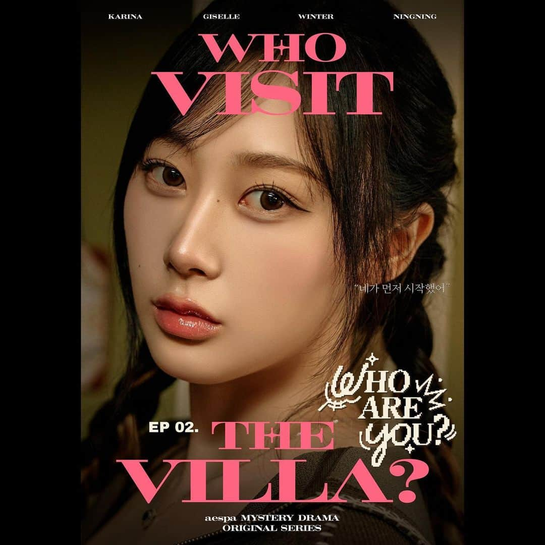 aespaさんのインスタグラム写真 - (aespaInstagram)「[EP 02] Who are you? Poster   ‘Who visit the VILLA?’｜ aespa 에스파 MYSTERY DRAMA ORIGINAL SERIES Release Schedule 📍 aespa YouTube Channel EP 01 ➫ https://youtu.be/p3JoA69072o EP 02 Nov 23 10PM(KST) EP 03 Nov 25 10PM(KST)   #aespa #æspa #에스파 #Drama #aespaDrama #WhovisittheVILLA #aespaORIGINALSERIES  #HideandSeek #Whoareyou #CruelAudition」11月22日 18時30分 - aespa_official