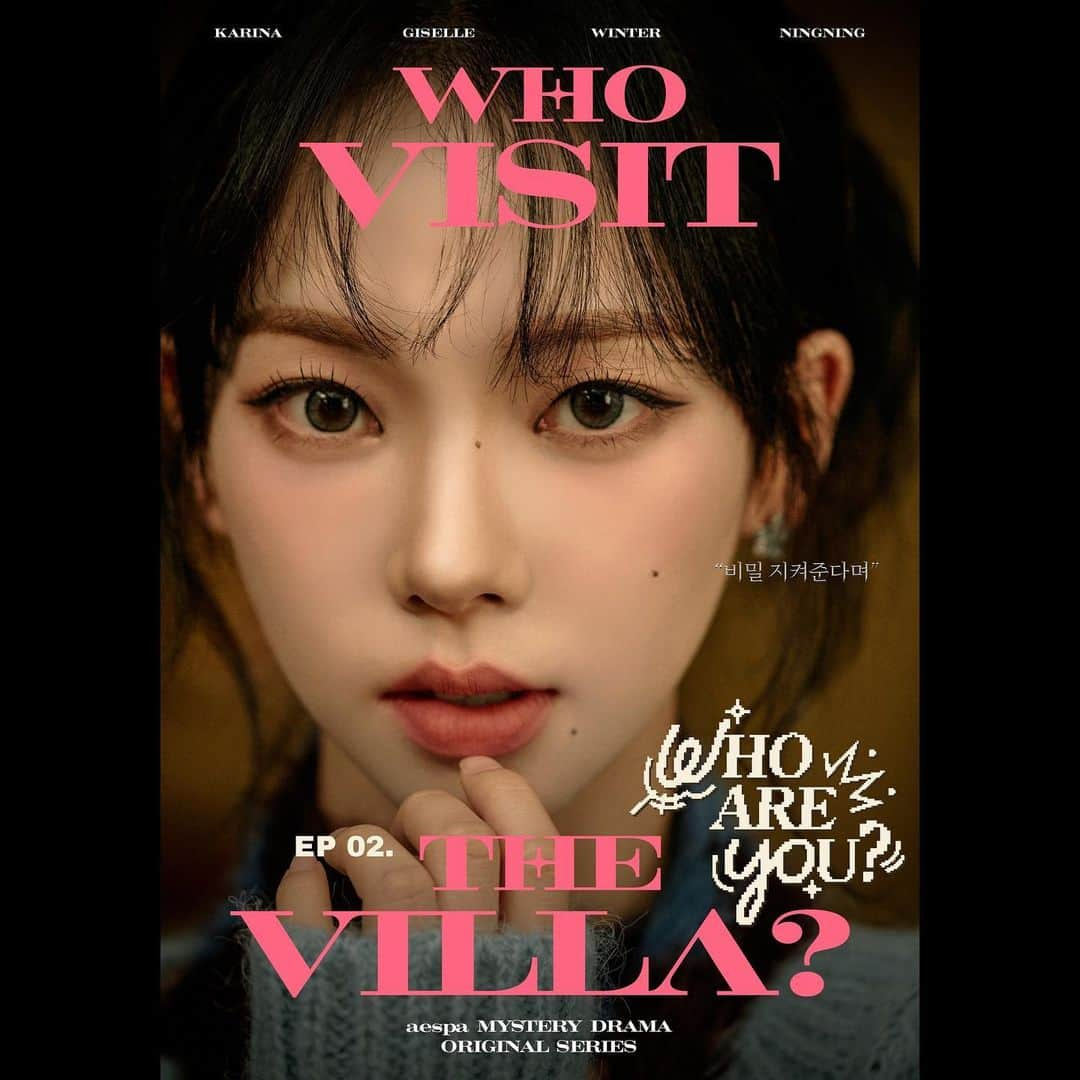 aespaさんのインスタグラム写真 - (aespaInstagram)「[EP 02] Who are you? Poster   ‘Who visit the VILLA?’｜ aespa 에스파 MYSTERY DRAMA ORIGINAL SERIES Release Schedule 📍 aespa YouTube Channel EP 01 ➫ https://youtu.be/p3JoA69072o EP 02 Nov 23 10PM(KST) EP 03 Nov 25 10PM(KST)   #aespa #æspa #에스파 #Drama #aespaDrama #WhovisittheVILLA #aespaORIGINALSERIES  #HideandSeek #Whoareyou #CruelAudition」11月22日 18時30分 - aespa_official