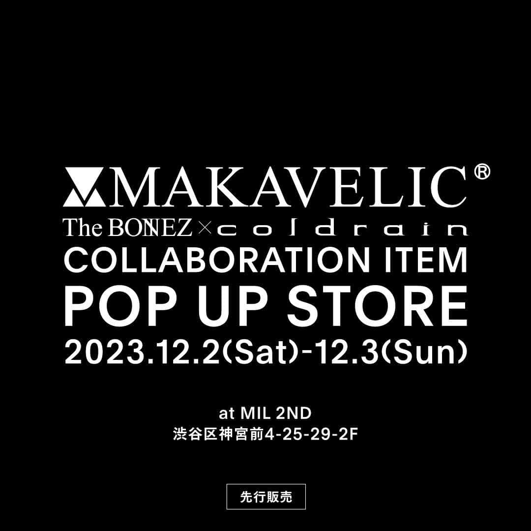 coldrainさんのインスタグラム写真 - (coldrainInstagram)「【MAKAVELIC×coldrain×The BONEZ TRIPLE COLLABORATION 先行販売】  MAKAVELIC 10th Anniversary イベント “NO LIMIT” 開催を記念して、 MAKAVELIC /coldrain / The BONEZによるトリプルコラボレーションアイテムを販売いたします。 イベント当日に先駆けて、12月2日(土)、3日(日)に先行販売をいたします。 会場ではアイテム販売だけではなく、今回イベント用に撮り下ろした両バンドのビジュアルを展示し撮影も可能となっております。 お買い上げいただいた方には先行販売の特典としてNO LIMITオリジナルステッカーをプレゼント。また、その場でMAKAVELICオフィシャルインスタのフォローとLINE登録をしていただいた方には今回撮り下ろしたビジュアルを中心としたNO LIMIT記念冊子をプレゼントいたします。（数に限りがございます。無くなり次第終了となります） この機会をお見逃しなく！ 混雑が予想されますので整理券を当日9:00より配布いたします。 アイテム数にも限りがございます。抽選ではなく先着順となります。  日時 12月2日(土) 12月3日(日) 11:00-19:00  場所 MIL 2ND milgallery.jp　 渋谷区神宮前4-25-29-2F(1F XLAGE店舗)  営業時間 10:00-19:00 (整理券は9:00から配布します) N アイテム NO LIMIT TOTE BAG BLACK 税込15,400円 NO LIMIT TEE  BLACK/WHITE L/XL 税込7,150円 NO LIMIT LS TEE  BLACK/WHITE L/XL 税込9,350円  #makavelic #coldrain #thebonez #makavelicnolimit」11月22日 19時00分 - coldrain_official