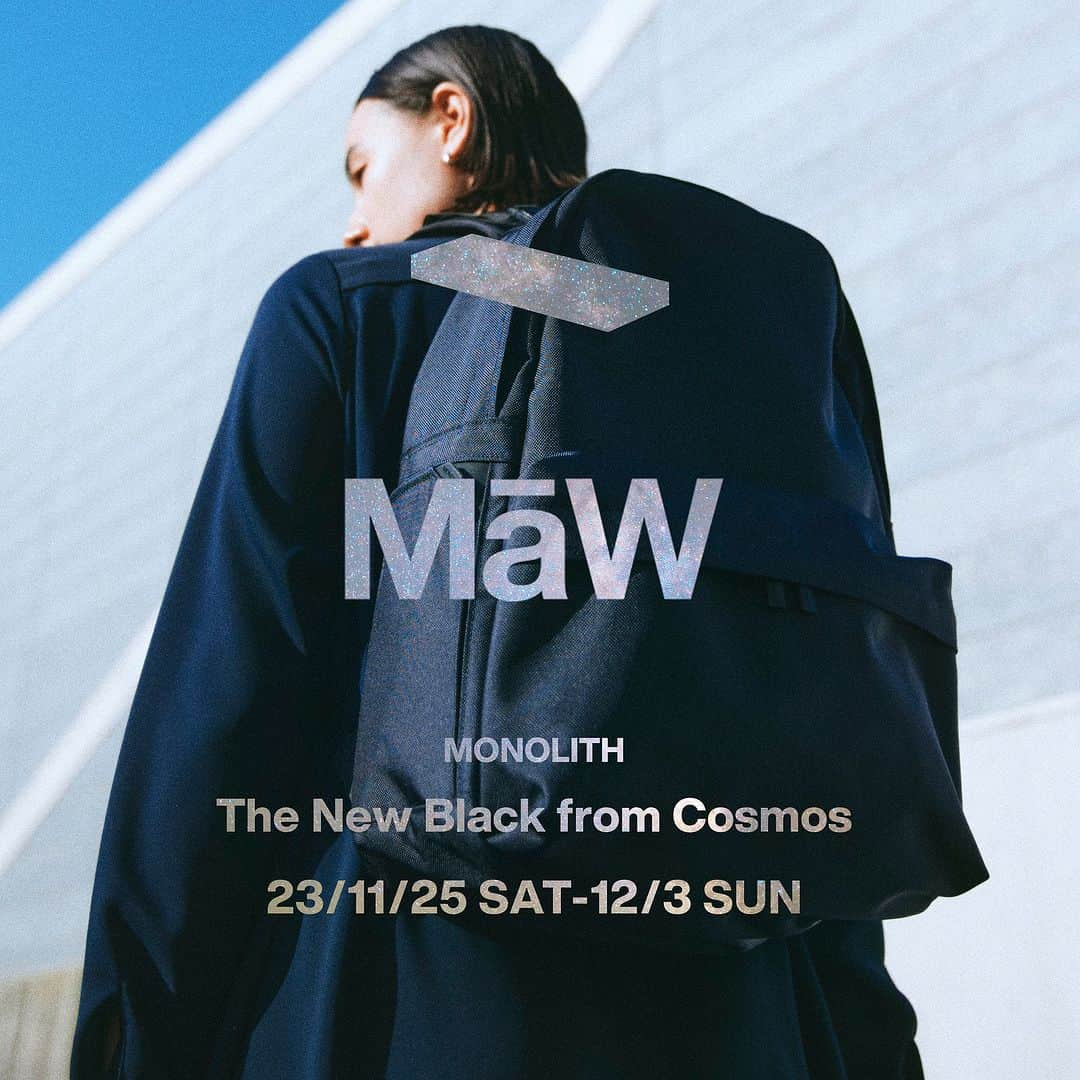 MāWさんのインスタグラム写真 - (MāWInstagram)「. [MONOLITH] POP-UP STORE / The New Black from Cosmos  この度、MaW にて2回目となる〈MONOLITH-モノリス-〉のポップアップストアを11月25日(土)〜12月3日(日)の期間オープン。  期間中は通常お取り扱いのないアイテムも含めた豊富なラインナップに加え、この11月に新たにローンチしたPRO NewカラーCosmoniteBlackのフルラインも手にとってご覧いただけます。  期間中にMONOLITH製品を税抜15,000円以上お買い上げの方にノベルティとしてオリジナルミニポーチをプレゼントします。(※数量限定・なくなり次第終了となります。)  初めての方も、既にお持ちの方も、是非店頭でお試し下さい。  皆様のお越しを心よりお待ちしております。  #mawsapporo #MaW #sapporo #hokkaido #MONOLITH #monolith #monolithpack #monolithcosmoniteblack #cosmoniteblack #モノリス #モノリスパック #このバッグは必要か」11月22日 19時06分 - maw_sapporo